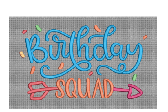 Birthday Squad: A Cheerful Addition to Your Embroidery Projects